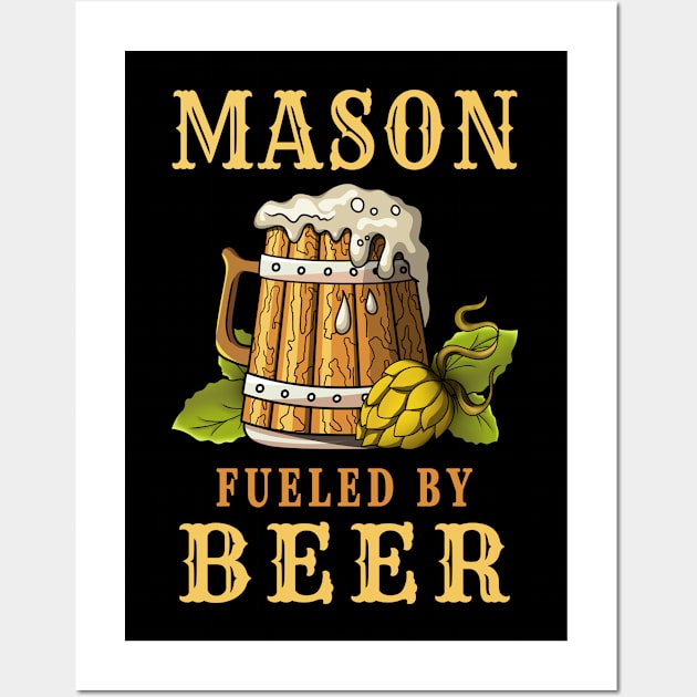 Mason Fueled by Beer Design Quote Wall Art by jeric020290